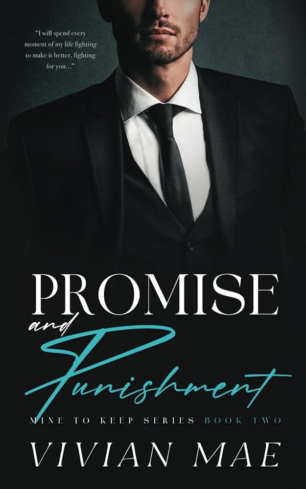 Promise and Punishment (Mine to Keep, 2): A friends to lovers love triangle romance (Mine to Keep Series) cover image