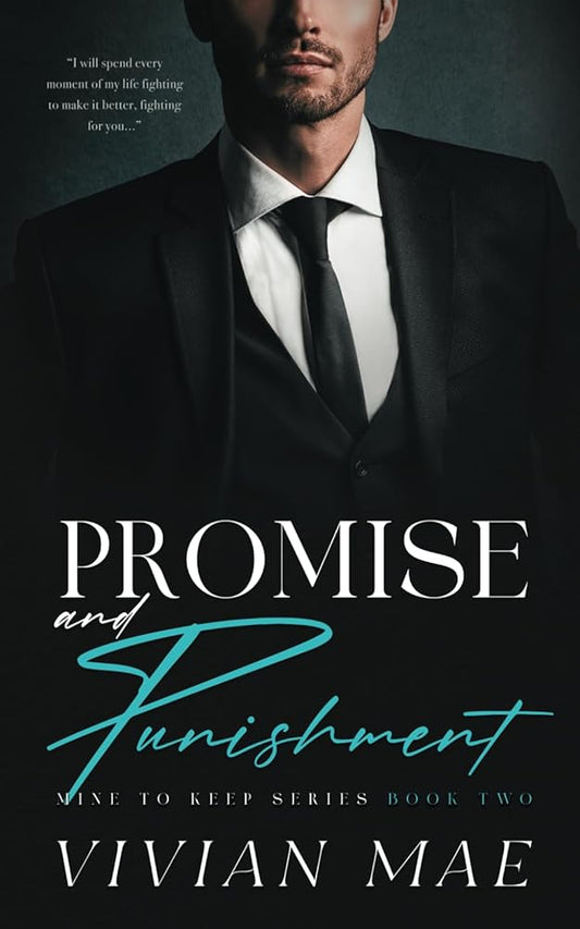 Promise and Punishment (Mine to Keep, 2): A friends to lovers love triangle romance (Mine to Keep Series) cover image