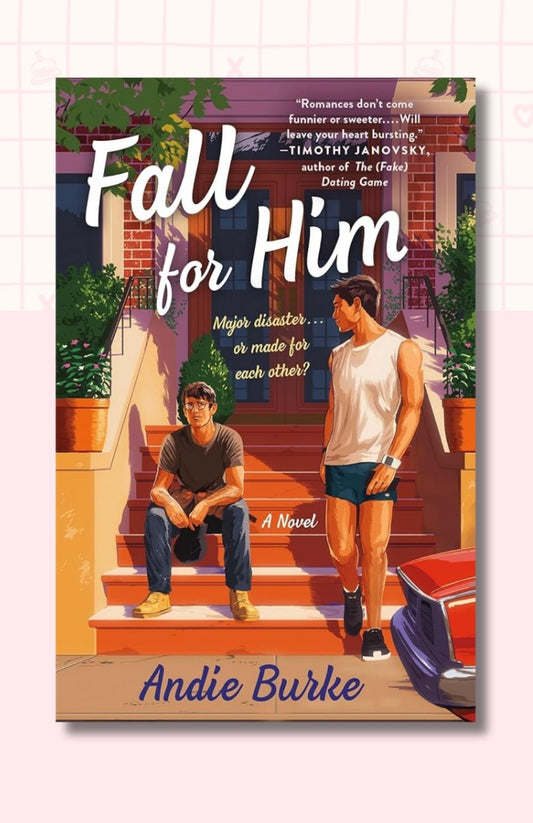 Fall for Him: A Novel