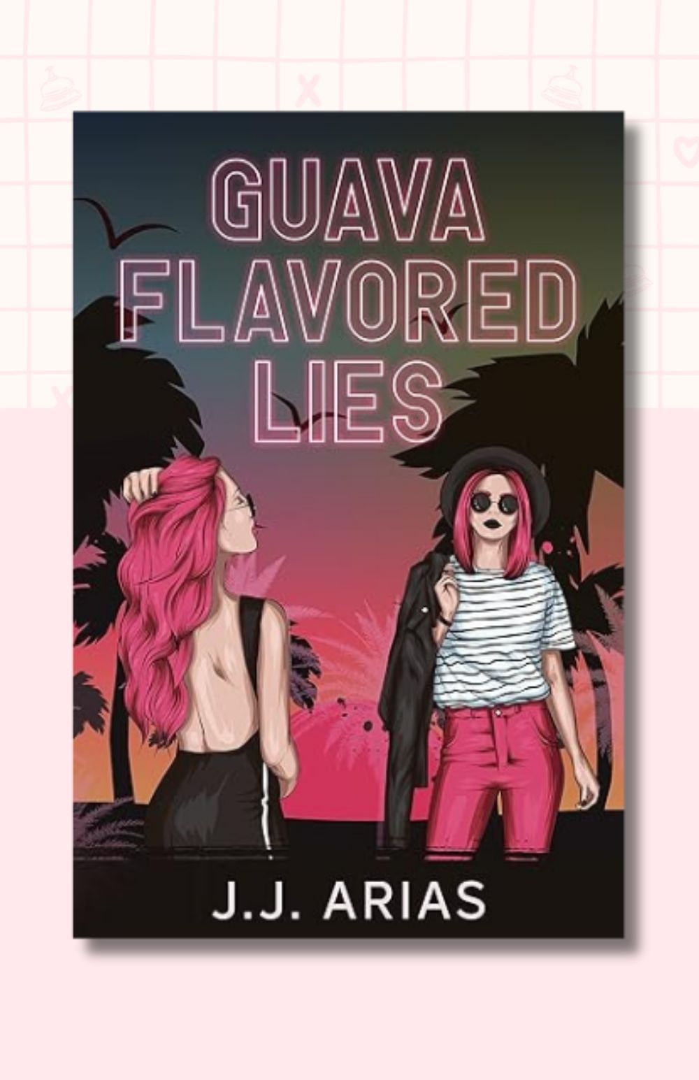 Guava Flavored Lies: A Lesbian Romance