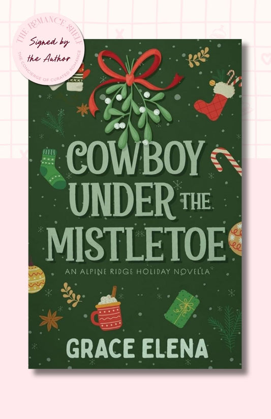 Cowboy Under the Mistletoe: An Alpine Ridge Holiday Novella