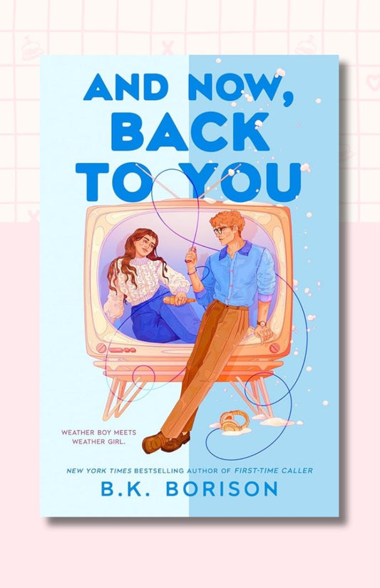 And Now, Back to You (Heartstrings)