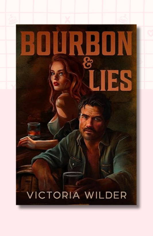 Bourbon and Lies (The Bourbon Boys Series)