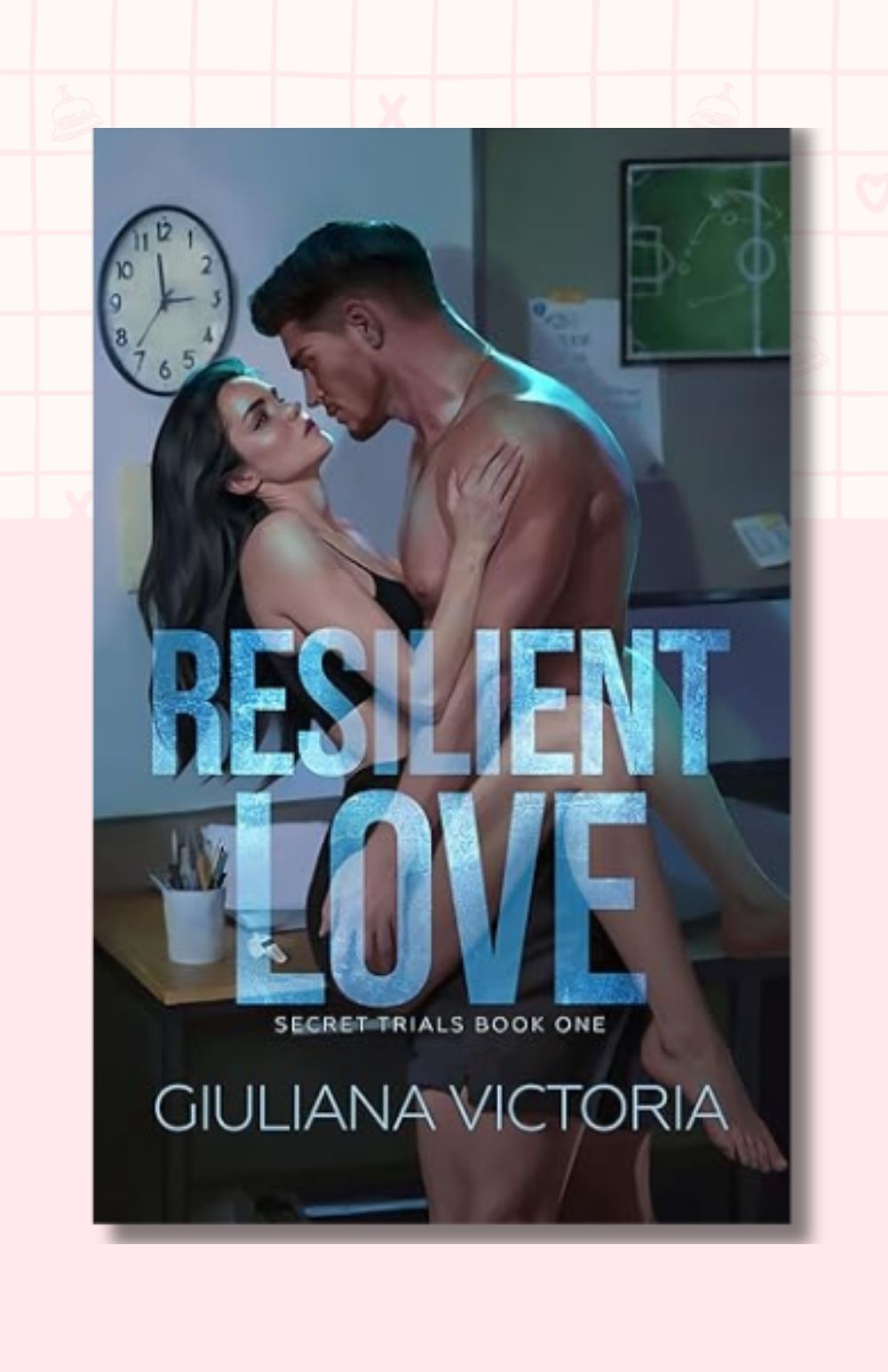 Resilient Love (Secret Trials)