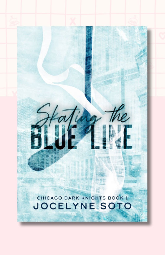 Skating the Blue Line: A Hockey Romance (Chicago Dark Knights Series)
