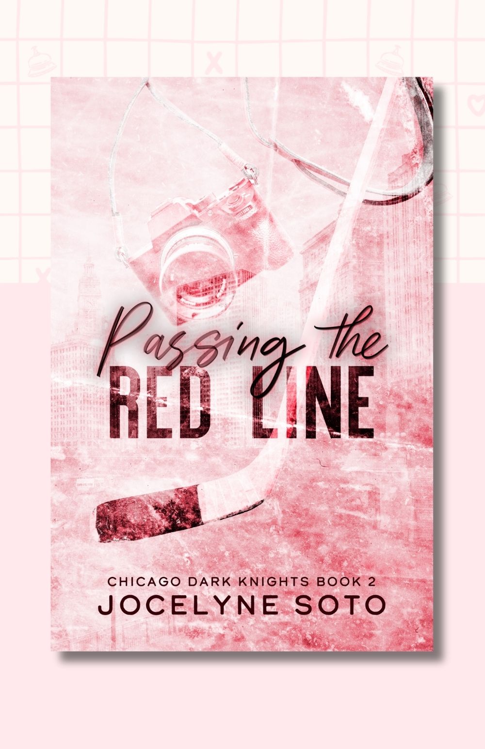 Passing the Red Line: A Hockey Romance (Chicago Dark Knights Series)