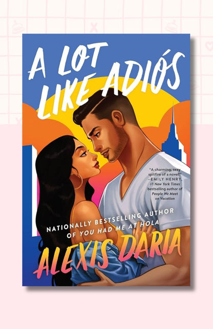 A Lot Like Adiós: A Novel (Primas of Power, 2)