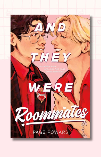 And They Were Roommates