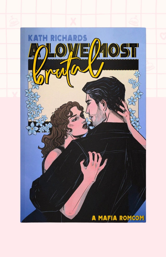 A Love Most Brutal (Morelli Family Book 2)