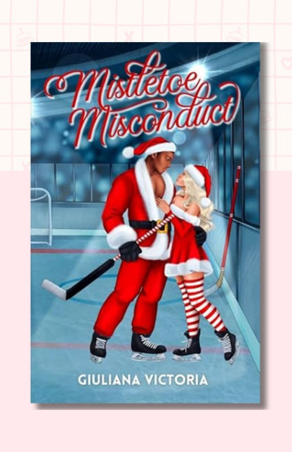 Mistletoe Misconduct: A Smutty Little Holiday Novella