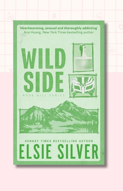 Wild Side (Deluxe Edition) (Rose Hill, 3)