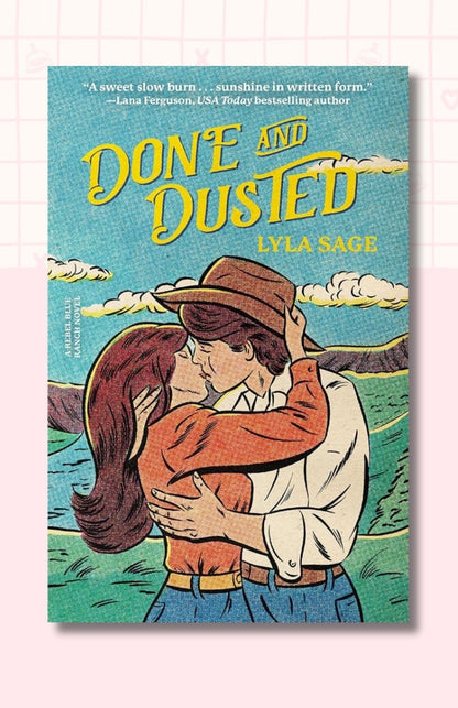Done and Dusted: A Rebel Blue Ranch Novel