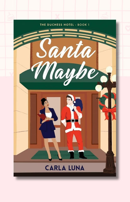 Santa Maybe (The Duchess Hotel)