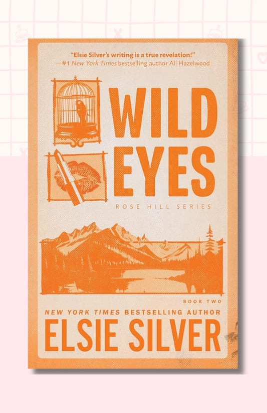 Wild Eyes (Deluxe Edition) (Rose Hill, 2)