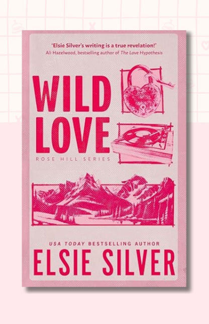 Wild Love (Deluxe Edition) (Rose Hill, 1)