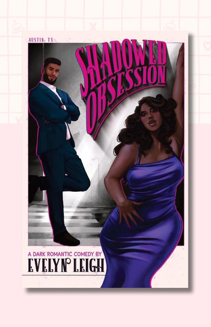 Shadowed Obsession: A Dark Romantic Comedy