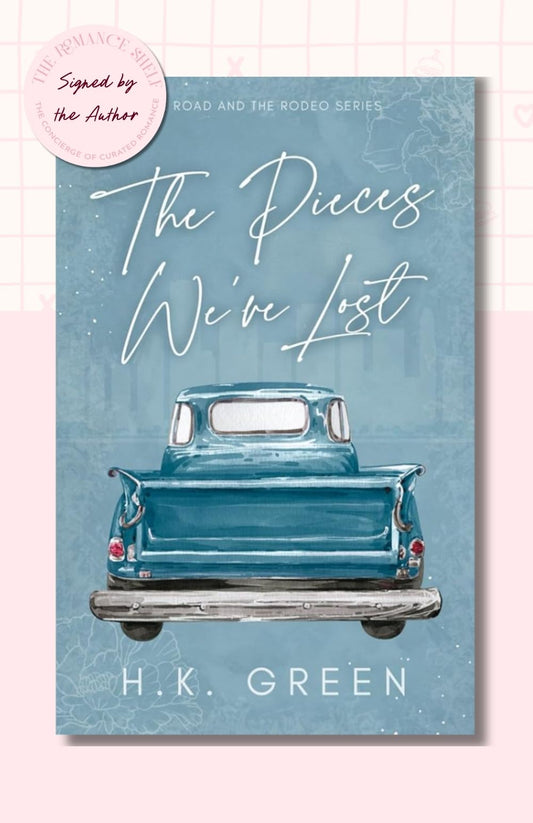 The Pieces We've Lost (The Road and The Rodeo)