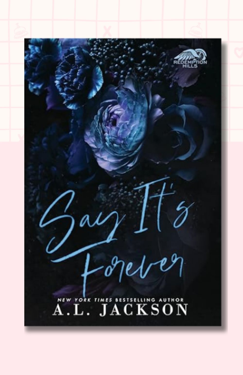 Say It's Forever (Redemption Hills, 2)