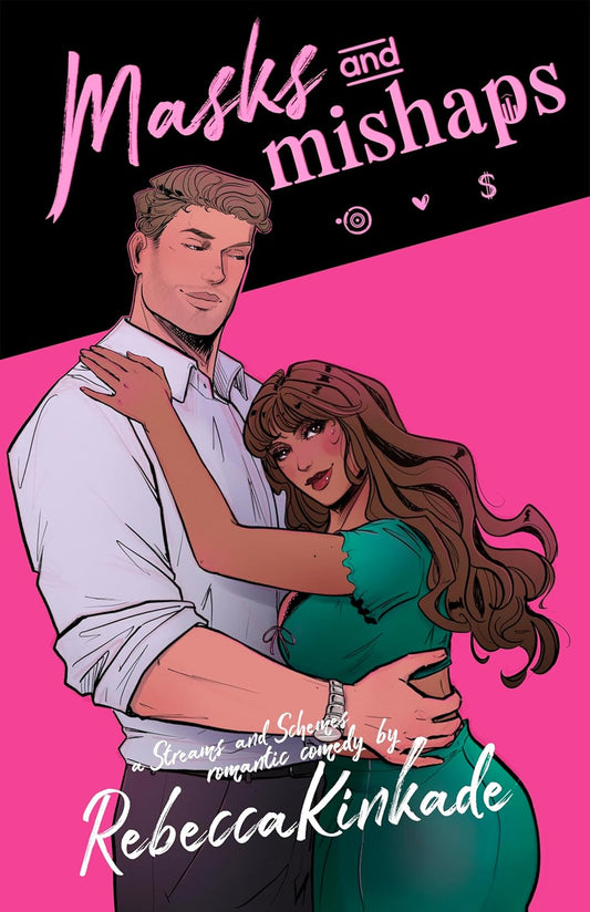 Masks and Mishaps: A Spicy Romantic Comedy (Streams and Schemes)