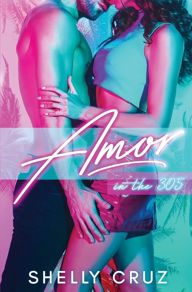 Amor in the 305 cover image