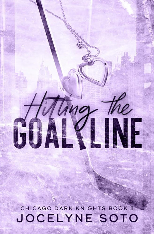 Hitting The Goal Line: A Hockey Romance (Chicago Dark Knights Series) cover image