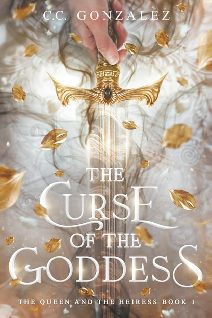 The Curse of the Goddess: The Queen and the Heiress Book 1 cover image