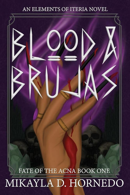 Blood & Brujas: Fate of the Acna Book One cover image