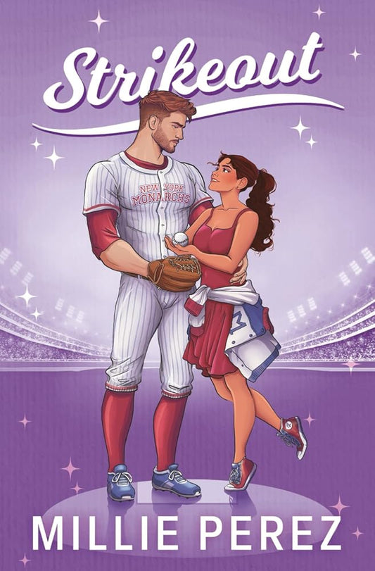 STRIKEOUT: A SINGLE DAD BASEBALL ROMANCE (NEW YORK MONARCHS BOOK 1) (NEW YORK MONARCHS SERIES) cover image