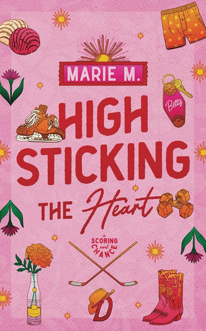 High Sticking the Heart (A Scoring Chance Series) cover image