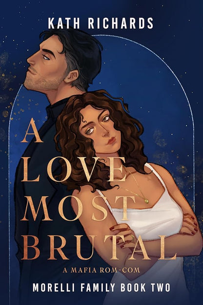 A Love Most Brutal: An Arranged Marriage Mafia Rom-Com (Morelli Family Book 2) cover image