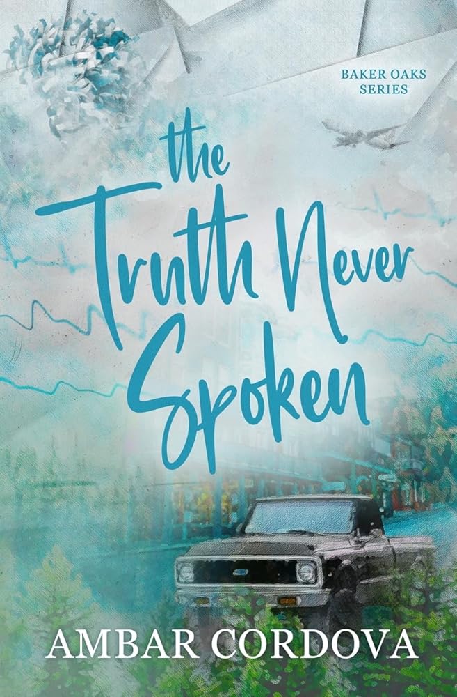 The Truth Never Spoken - Discreet cover (Baker Oaks) cover image