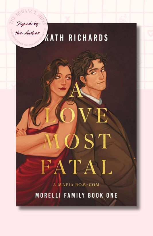 A Love Most Fatal: A Mafia Rom-Com (Morelli Family)