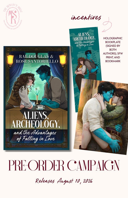 Aliens, Archeology, and the Advantages of Falling in Love