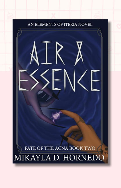 Air & Essence: Fate of the Acna Book Two