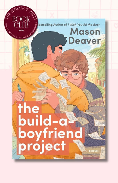 The Build-a-Boyfriend Project: A Novel