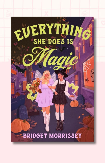 Everything She Does Is Magic