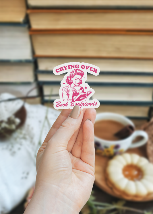 Crying Over Book Boyfriends Bookish Waterproof Sticker